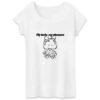 T-shirt Femme 100% Coton - My body, my pleasure