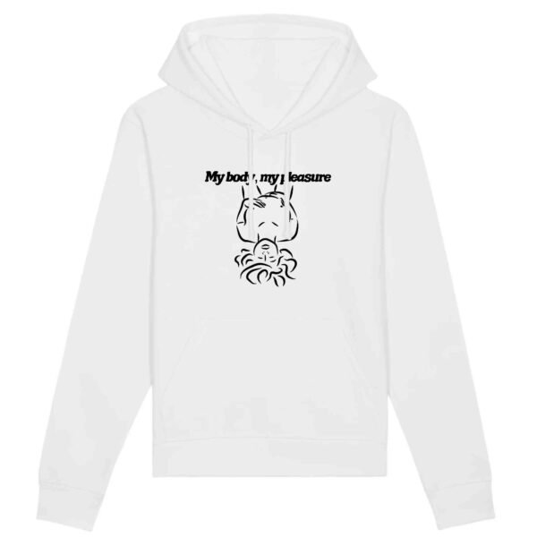 Sweat à capuche BIO Unisexe - My body, my pleasure