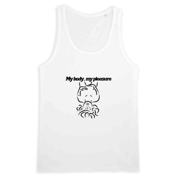 Débardeur Homme 100% coton Bio - My body, my pleasure
