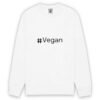 Sweat-shirt unisexe - #Vegan