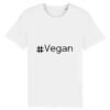 T-shirt Unisexe - #Vegan