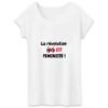 T-shirt Femme 100% Coton BIO - La révolution est féministe !