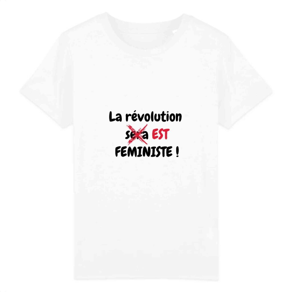 T-shirt Enfant Coton bio - La révolution est féministe !