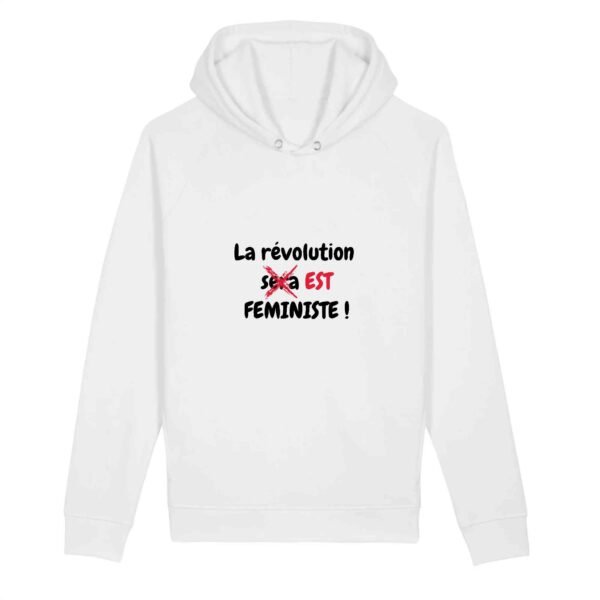 Sweat à capuche BIO Unisexe - La révolution est féministe !