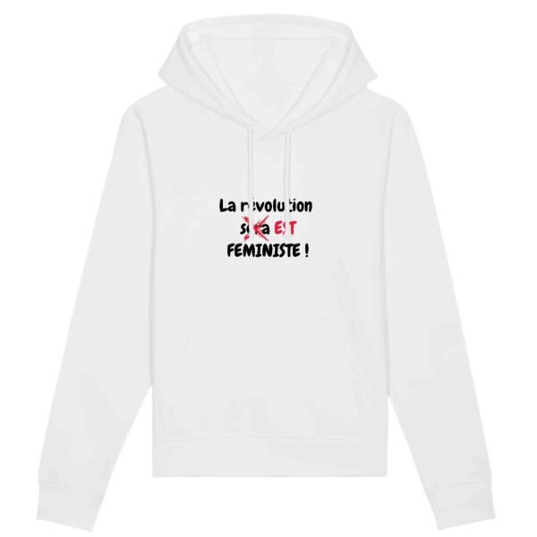 Sweat à capuche BIO Unisexe - La révolution est féministe !