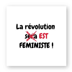Sticker découpe carrée pack 20 - La révolution est féministe !