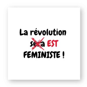 Sticker découpe carrée pack 100 - La révolution est féministe !