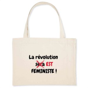 Shopping bag Coton BIO - La révolution est féministe !