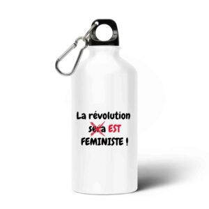 Gourde / Bouteille en aluminium - La révolution est féministe !