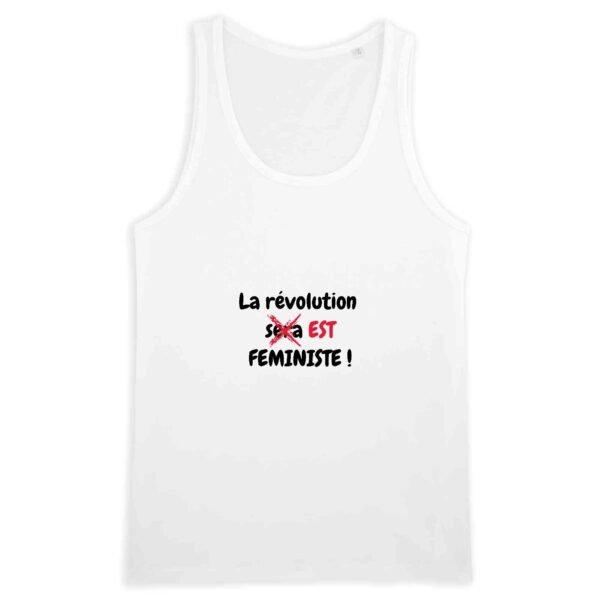Débardeur Homme 100% coton Bio - La révolution est féministe !