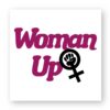 Sticker découpe carrée pack de 100 - Woman Up