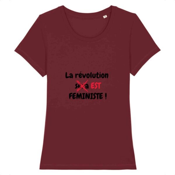 T-shirt Femme 100% Coton BIO - La révolution est féministe !