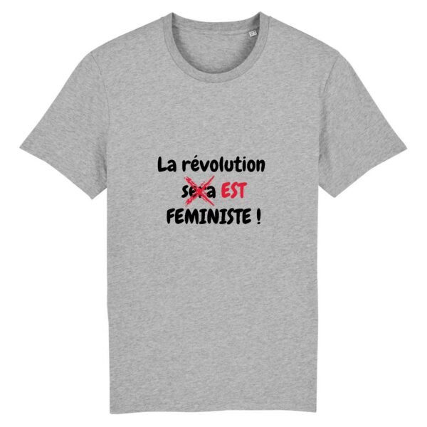 T-shirt Unisexe Coton BIO - La révolution est féministe !