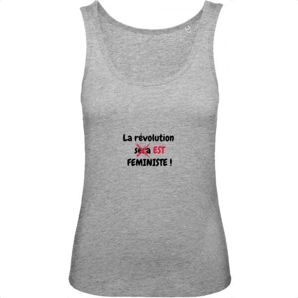 Débardeur Femme 100% Coton BIO - La révolution est féministe !