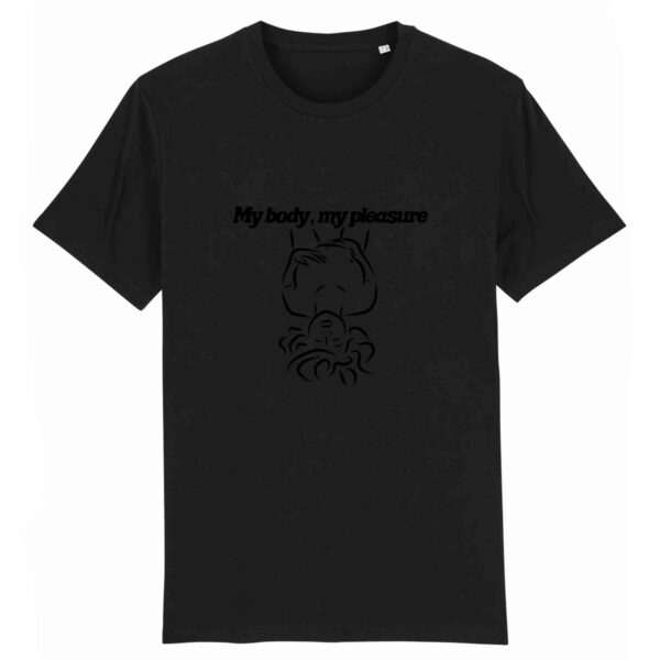 T-shirt Unisexe - My body, my pleasure