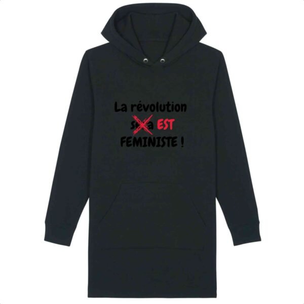 Robe à capuche - La révolution est féministe !