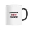 Mug céramique - La révolution est féministe !