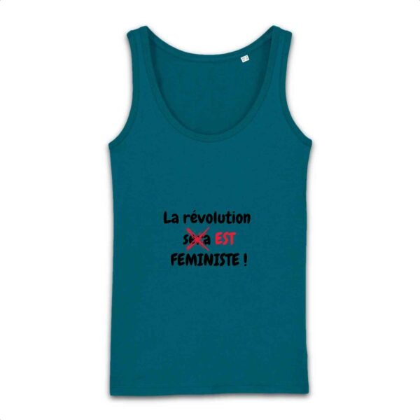 Débardeur Femme 100% coton Bio - La révolution est féministe !