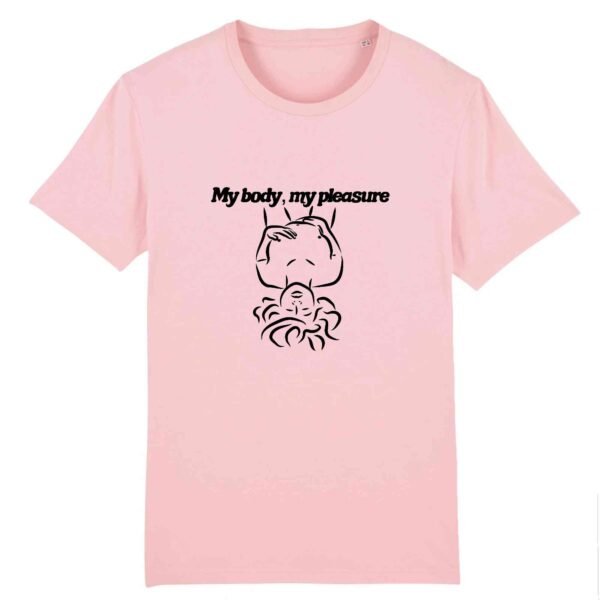 T-shirt Unisexe Coton Bio - My body, my pleasure