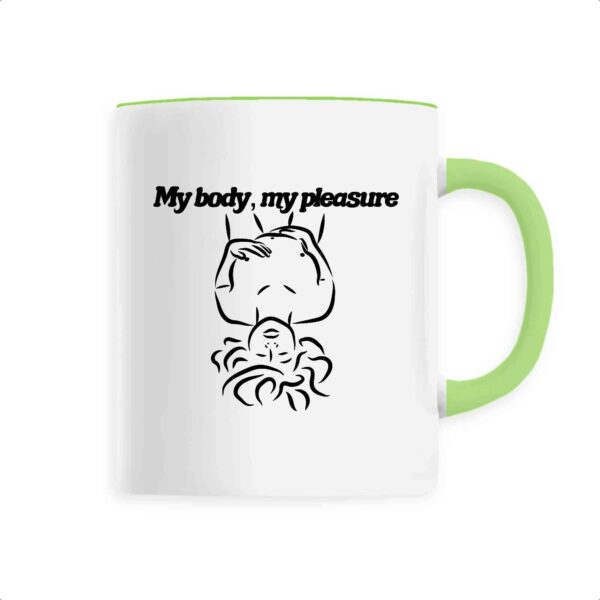 Mug céramique - My body, my pleasure