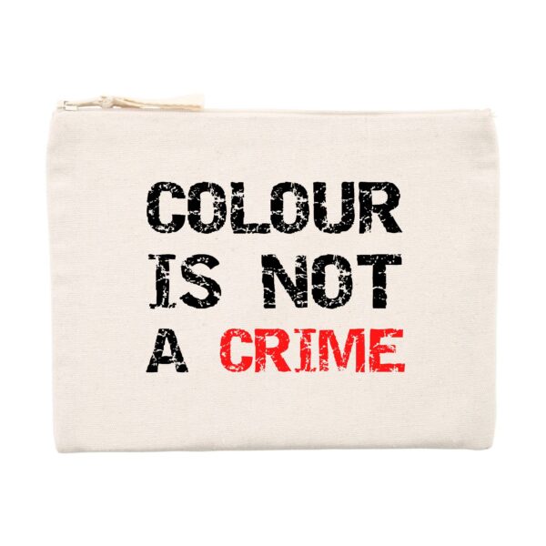 Pochette (Trousse) - Colour Is not a Crime