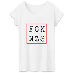 T-shirt Femme 100% Coton BIO - FCK NZS