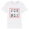 T-shirt Unisexe - FCK NZS