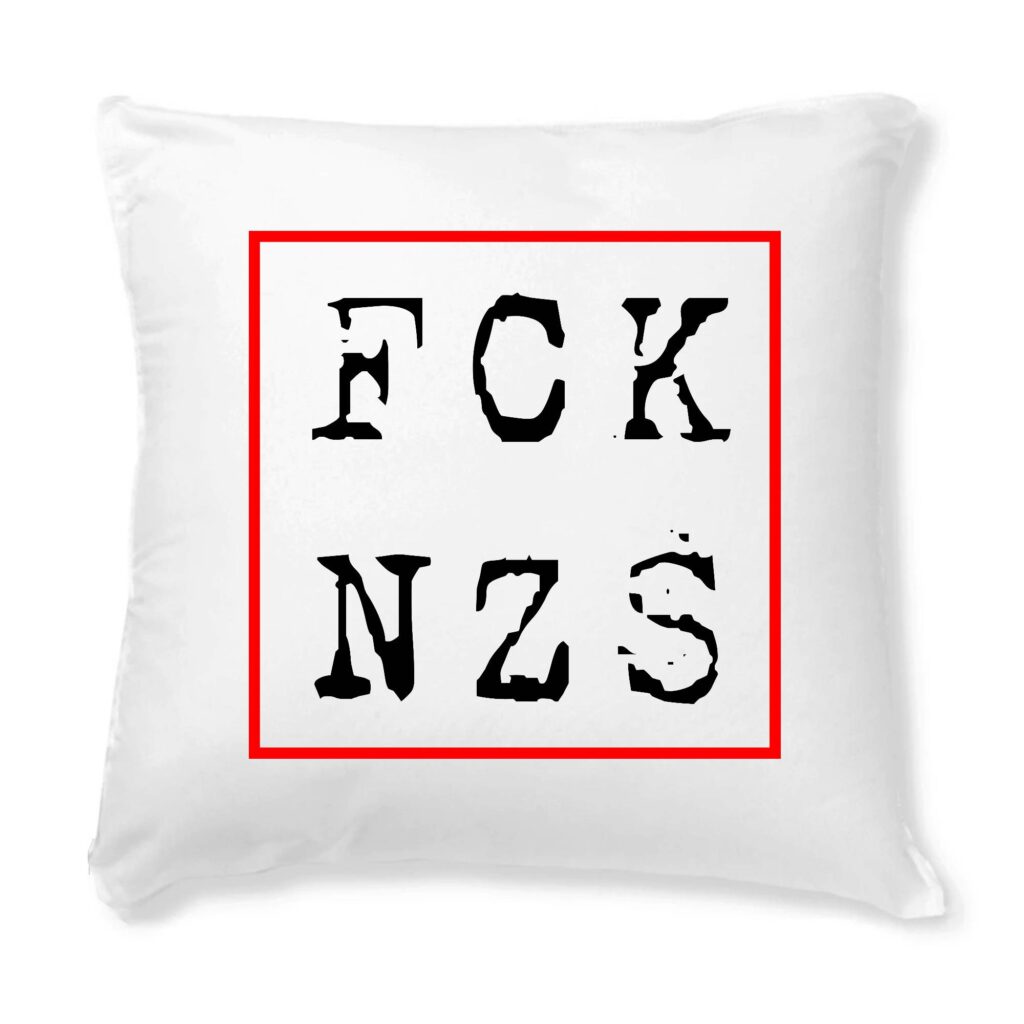 Coussin + Housse - FCK NZS