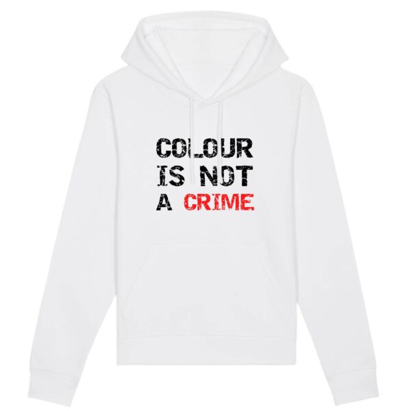 Sweat à capuche BIO Unisexe - Colour Is not a Crime