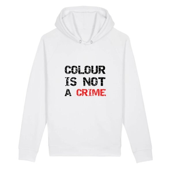 Sweat à capuche BIO Unisexe - Colour Is not a Crime