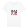T-shirt Enfant Coton bio - Colour Is not a Crime