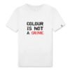 T-shirt Homme Made in France 100% Coton BIO - Colour Is not a Crime