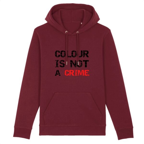 Sweat à capuche BIO Unisexe - Colour Is not a Crime