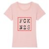 T-shirt Femme 100% Coton BIO - FCK NZS