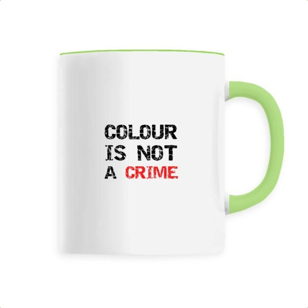 Mug céramique - Colour Is not a Crime