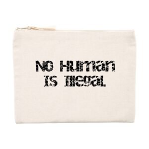 Pochette (Trousse) - No Human Is Illegal
