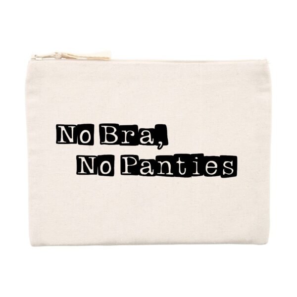 Pochette (Trousse) - No Bra, No Panties