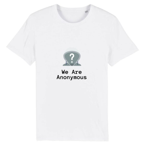 T-shirt Unisexe Coton BIO - We Are Anonymous