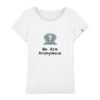 T-shirt Femme Made in France 100% Coton BIO - We Are Anonymous