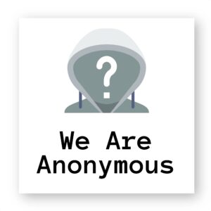 Sticker découpe carrée pack 20 - We Are Anonymous