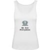 Débardeur Femme 100% Coton BIO - We Are Anonymous