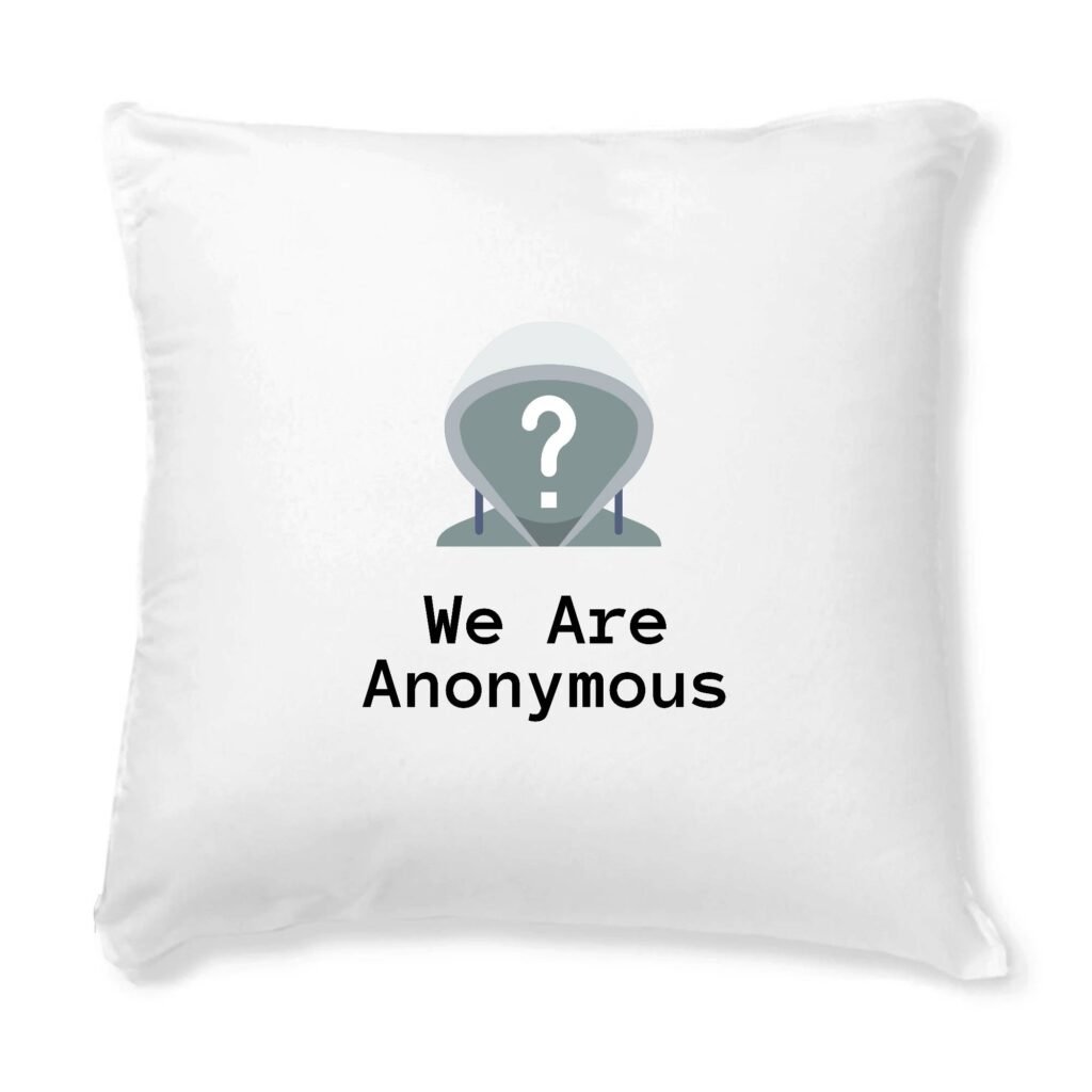 Coussin + Housse - We Are Anonymous
