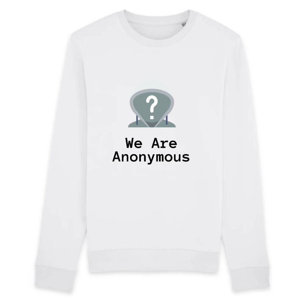 Sweat BIO Unisexe - We Are Anonymous