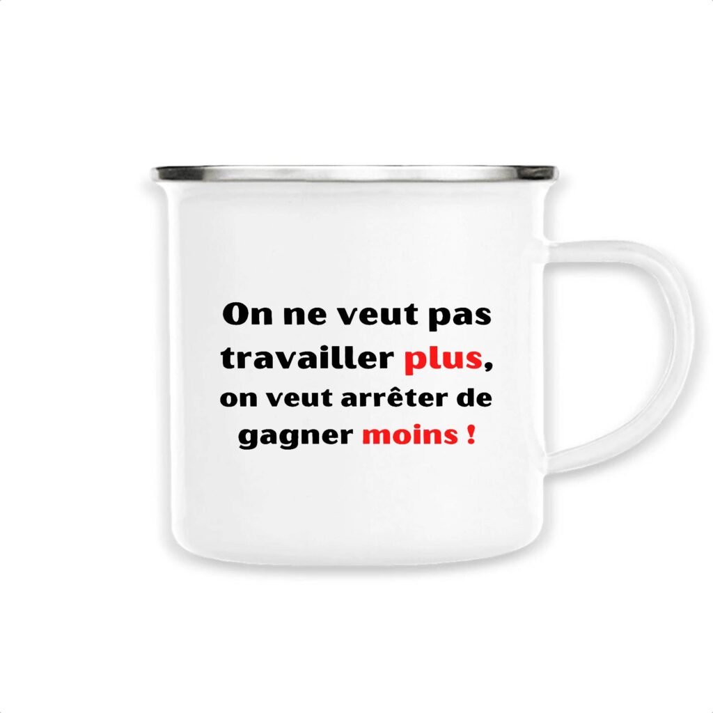 Mug émaillé - Travailler plus, gagner moins