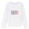 Sweat-shirt Enfant Bio - Travailler plus, gagner moins