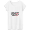T-shirt Femme 100% Coton BIO - Travailler plus, gagner moins