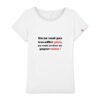 T-shirt Femme Made in France 100% Coton BIO - Travailler plus, gagner moins
