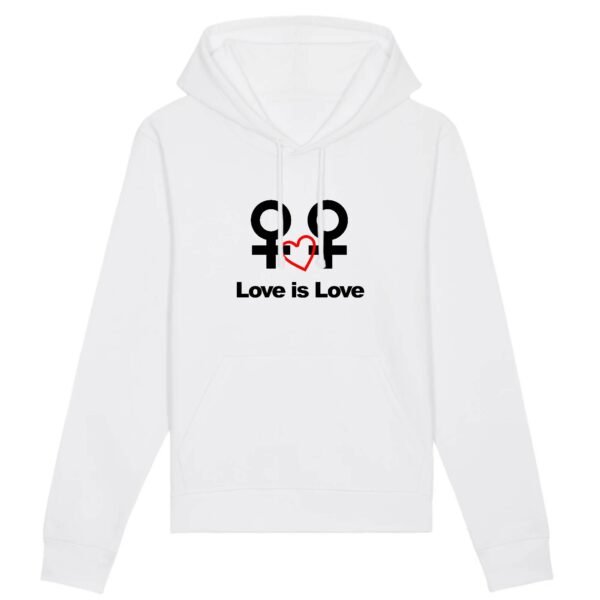 Sweat à capuche BIO Unisexe - Love is Love entre femmes