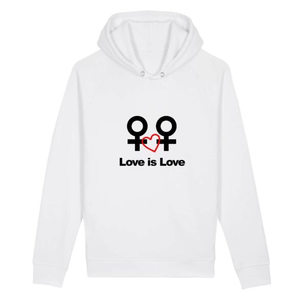 Sweat à capuche BIO Unisexe - Love is Love entre femmes
