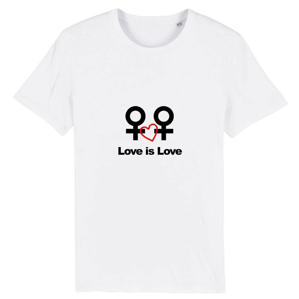 T-shirt Unisexe Coton BIO - Love is Love entre femmes
